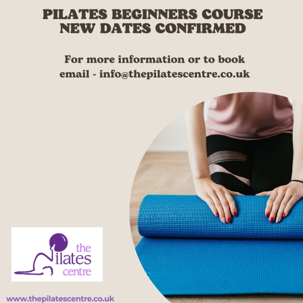 New dates confirmed for Pilates Beginners Course 